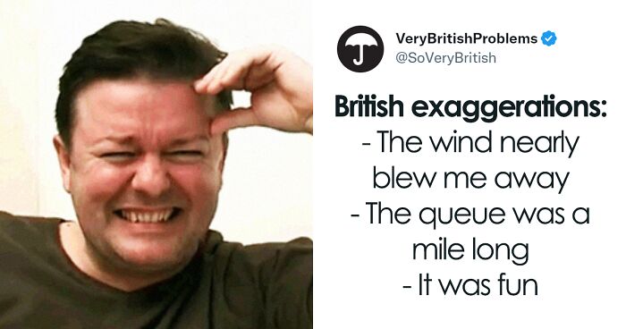 99 “Very British Problems”, As Shared By This Twitter Account