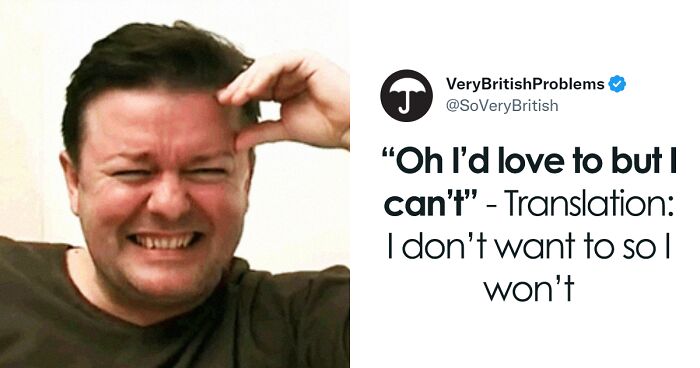 99 Funny “Very British Problems” About The UK Just Being The UK, As Shared On This Twitter Page (New Pics)