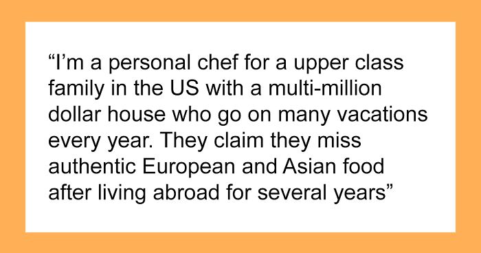 Personal Chef Has Been Swapping Fancy Ingredients With Cheap Ones When Cooking For A Rich Family For 8 Years, Saves Thousands Of Dollars And Hours Of Time