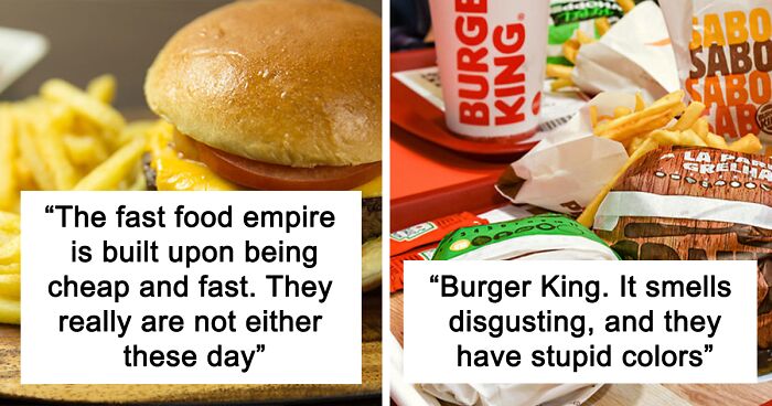 This Online Thread Is Dedicated To Grossly Overrated Fast Food Chains And Here Are 29 Of The Worst Ones