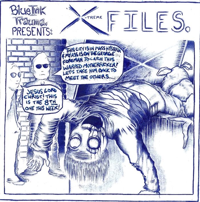 Blue Ink Trauma:x-Treme Files.