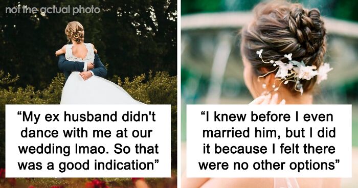 This Viral Thread Has Women Sharing Their “I Married The Wrong Person” Tales (30 Stories)