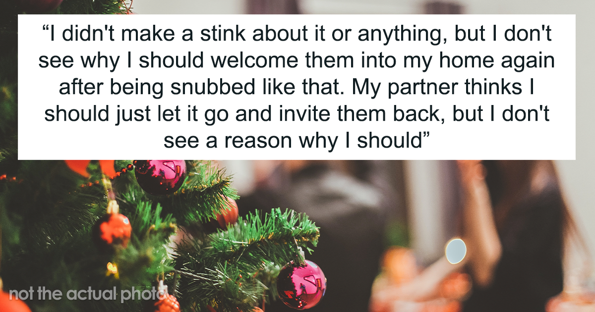 “AITA For Not Inviting Them To My Christmas Party After They Didn’t ...