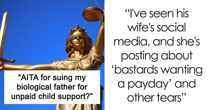 Adult Child Was Frustrated That Father Never Paid Child Support When He Was Earning Big Money, Sues Him For $350K And Gets Called A Jerk