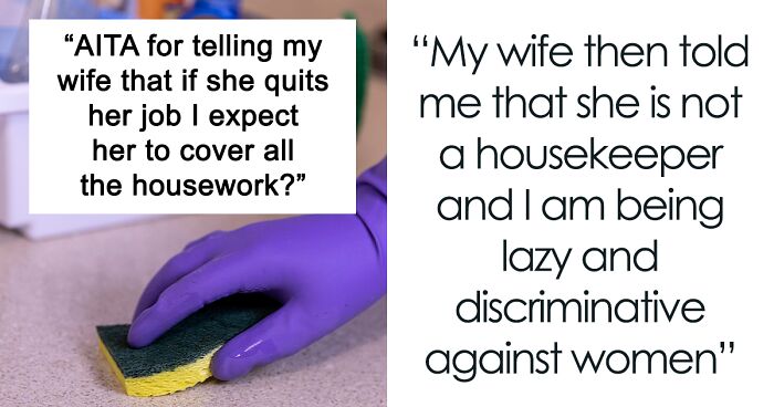 Woman Wants To Become A Stay-At-Home Mom, Husband Then Tells Her That She Would Have To Cover All The Housework While He Works, An Argument Ensues 