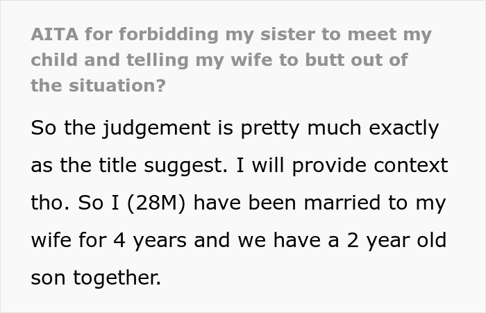 Man Asks If He’s Wrong For Forbidding His Sis To See His 2-Year-Old And Also Asking His Wife To Butt Out Of It