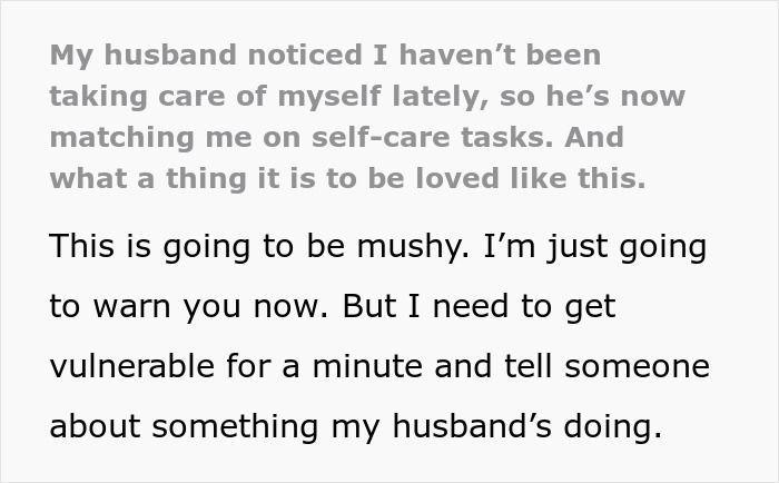 Husband “Forces” His Wife To Take Care Of Herself By Making Her Do The Same Things For Herself That She Does For Him