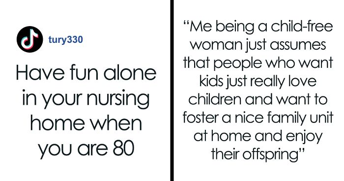 Childfree Woman Gives A Reality Check To Those Concerned She Will End Up Alone In A Nursing Home