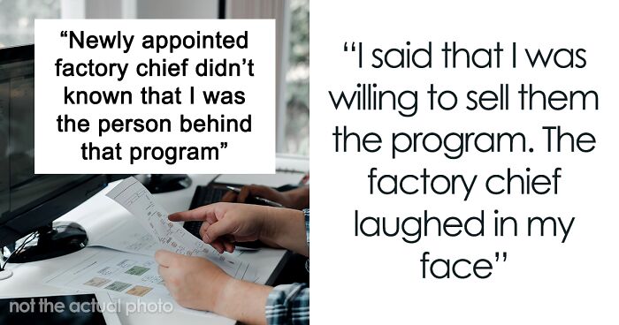 New Boss Fires Employee But Refuses To Buy Employee's Software That Was Installed In Their Factory, Comes Begging After It Breaks Down