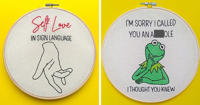 Our 21 Unapologetic Embroideries With Funny And Honest Quotes (New Pics)