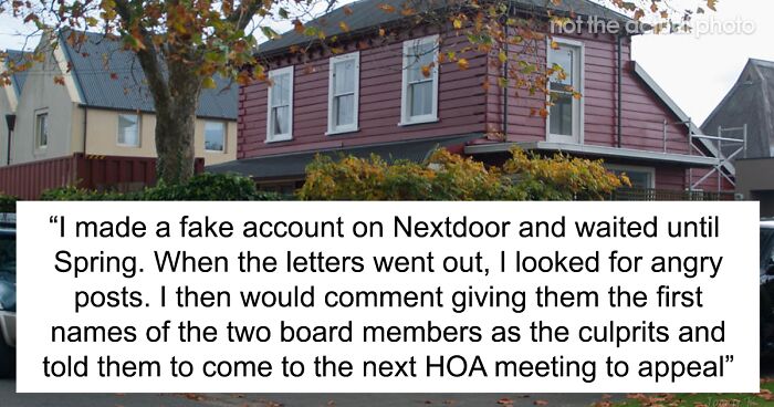 New Homeowner Annoyed By Dumb HOA Fines, They Exact Revenge By Replacing All the Board Members And Become President