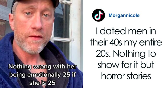 Guy Says Men Who Date Women Twice As Young As Them Should Get Into Therapy First, Goes Viral