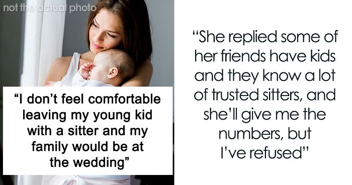 Woman Asks If She Is Wrong To Not Attend Her Sister’s Childfree Wedding Because She Doesn’t Want To Leave Her 5-Month-Old With A Sitter