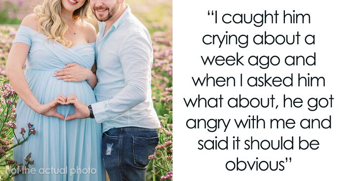 “[Am I The Jerk] For Saying That My Husband’s Reaction To A Miscarriage Is Excessive?”