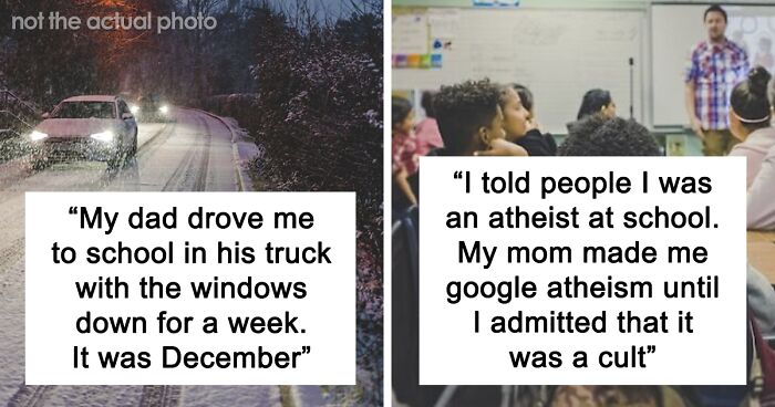 46 People Share The Strangest Punishments Their Parents Ever Gave Them