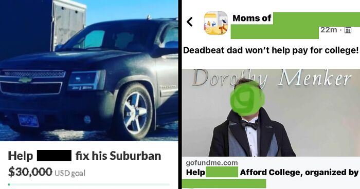 This Online Community Collects Cringeworthy GoFundMe Campaigns, And Here Are 35 Of The Worst Ones (New Pics)