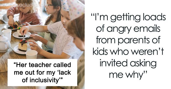 Mom Invites Only 4 Of Her Daughter’s Best Friends To Her Birthday Party, The School Throws A Fit Because It’s Not ‘Inclusive Enough’