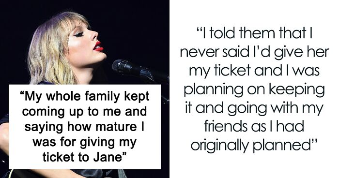 “He Screamed At Me To Leave”: Woman Wonders If She Was Wrong To Refuse To Give Her Cousin’s Bride Her Taylor Swift Ticket