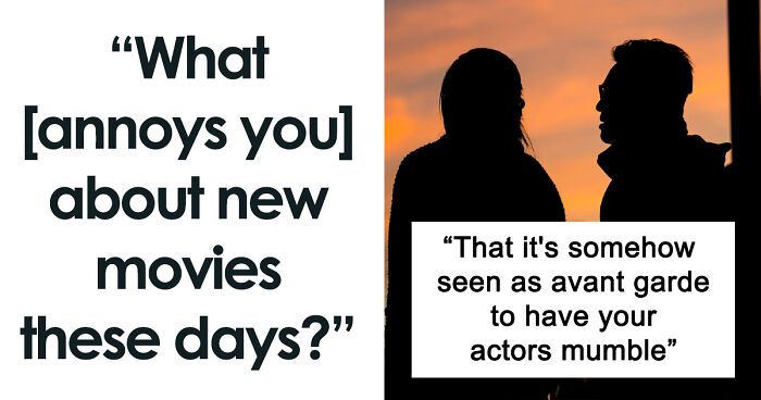 Members Of This Online Group Consider These 38 Things About Contemporary Movies To Be Completely Bothersome