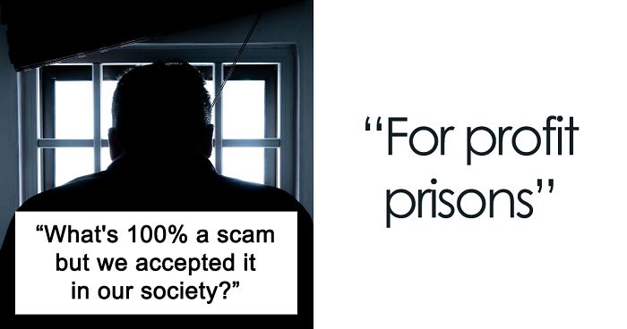 34 Scams That Are Tolerated By Our Society, According To Folks Online