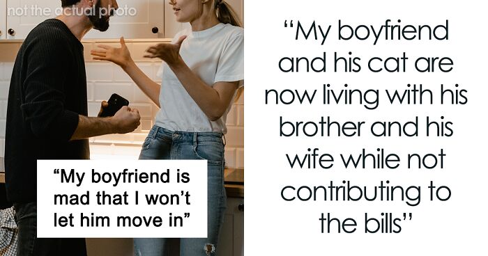 Woman Asks If She's Wrong For Not Allowing Her Unemployed And Homeless Boyfriend To Move In With Her