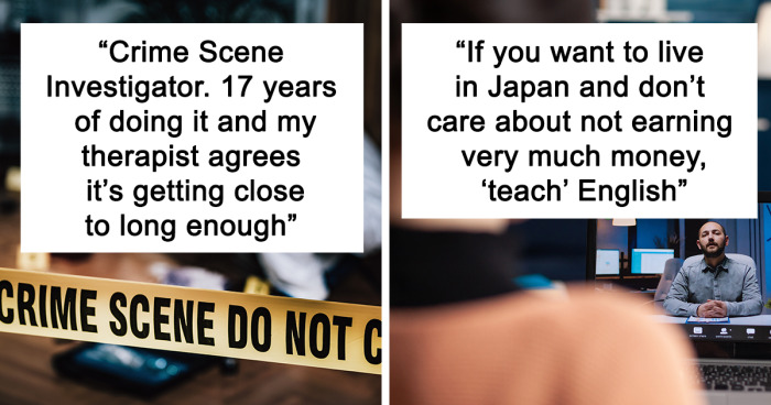 43 People Share Why Their Careers May Not Be Suitable For Everyone