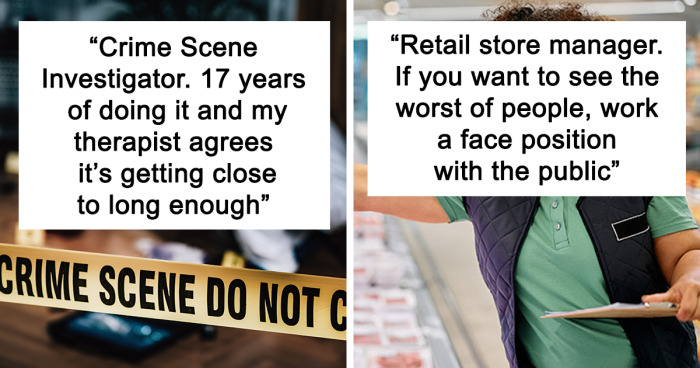 43 People Share Why They Would Never Recommend Their Career To Others