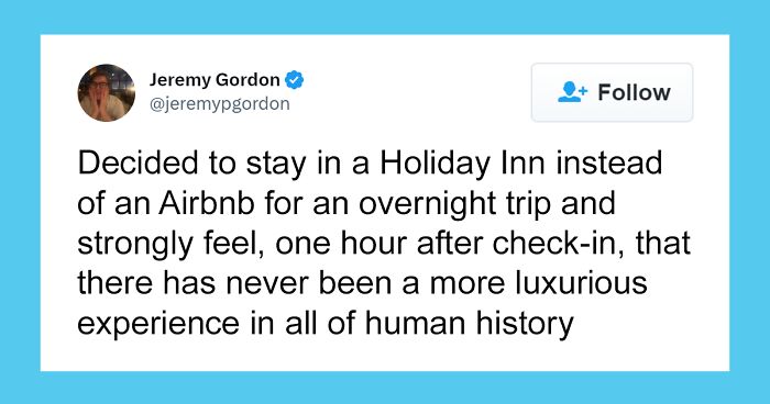 63 Times Airbnb Made People So Mad, They Decided To Post About It On Twitter (New Tweets)