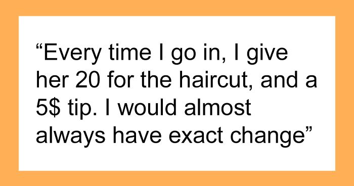 Man Wonders If His Barber Has The Right To Be Disappointed By A Tip Of Over 20% On A 20-Minute Haircut