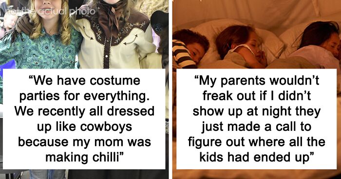 66 Weird Family Habits And Traditions That Kids Realized Were Bizarre Only When They Grew Up