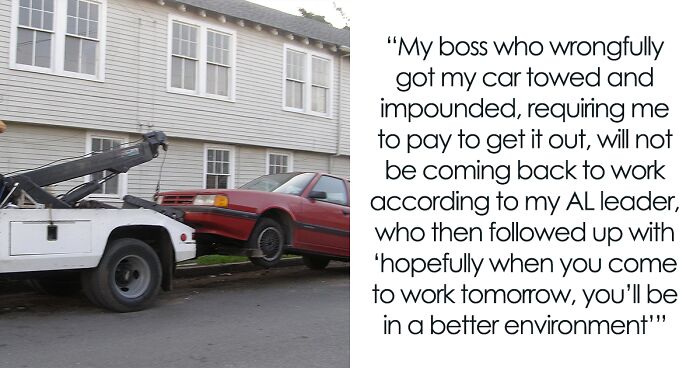 Abusive Boss Purposefully Gets Employee’s Car Impounded, Receives Sweet Revenge In Return