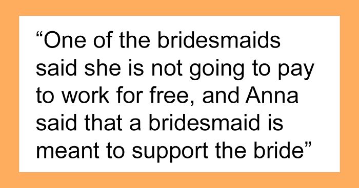 Woman Refuses To Be A Bridesmaid After Bride Sends Through A Contract With Wedding Duties And Requests £800 Donation