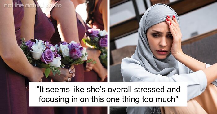 Bride Tries Pressuring Her Muslim Friend To Take Her Hijab Off So She Matches The Other Bridesmaids