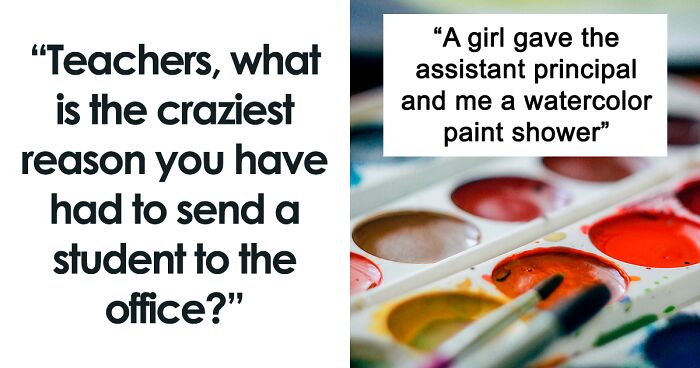 34 Of The Craziest Things Kids Did That Got Them Sent To The Office, As Shared By Their Teachers