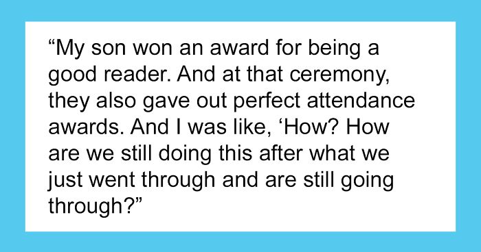 Dad Is Confused As To Why Schools Still Have Perfect Attendance Awards, Says They Encourage Bad Practices In The Future