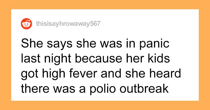 Mom Fears Her Kids May Have Polio, Calls Doctor Friend For Advice, Gets Upset When They Tell Her To Vaccinate Her Kids