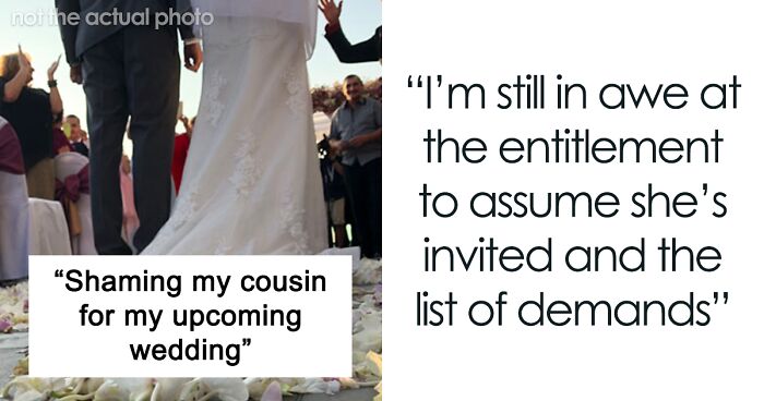 Bride-To-Be Left Is Speechless After Cousin Sends Through A List Of Wedding Demands Before She’s Even Been Officially Invited