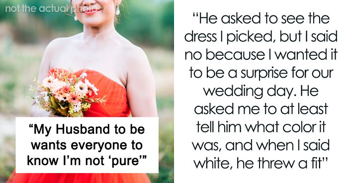 Bride-To-Be Gets Into A Fight With Her Fiancé After He Says She Can't Wear A White Dress Because She's Not 'Pure' Anymore