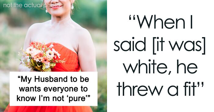 Man Wants Bride-To-Be To Wear Red On Wedding Day To Show She’s No Longer “Pure” And The Internet Is Disgusted