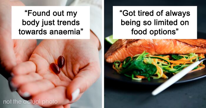 36 People Share Why They Stopped Being Vegans And Vegetarians