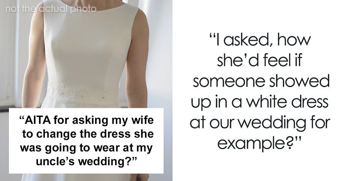 Wife Insists On Wearing A White Dress To A Wedding, Is Furious When Her Husband Leaves Her Behind