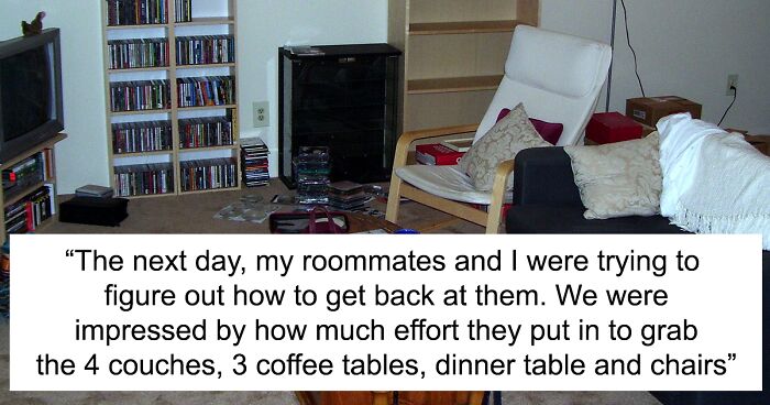 “My Neighbors Pranked Me And My Roommates By Stealing Our Furniture, So We Let Them Keep The Furniture”