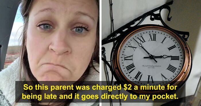 School Charges Parent $116 And Gives It All To The Teacher Who Had To Look After Their Child Because They Were Late