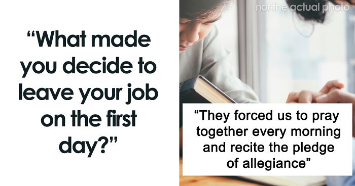 45 Times People Couldn't Stand Their Job Immediately And Quit On The First Day