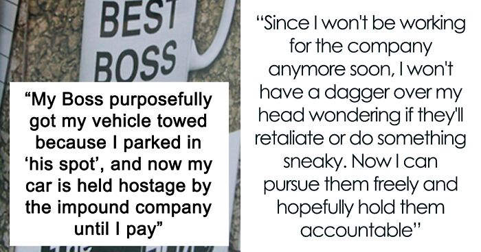 Entitled Boss Gets Placed On Leave After Wrongfully Towing Employee's Car For Parking In 'His Spot'