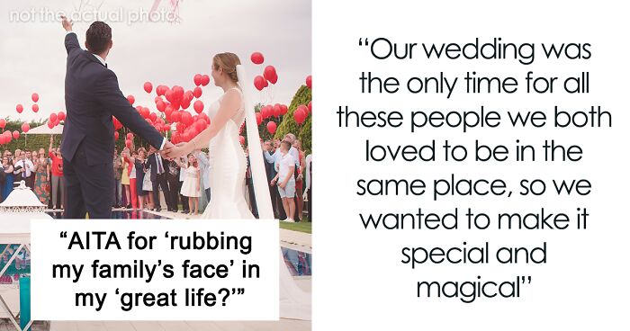 Bride Throws A Huge, Expensive Wedding For 300 Guests, Asks If She Was Wrong After Family Takes It Personally