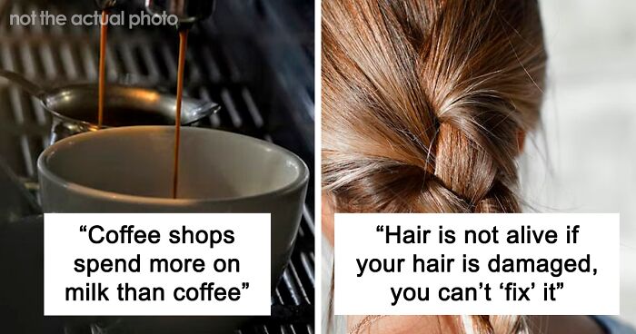 72 People Share Facts From Their Jobs That The Rest Of The Population Is Usually Not Aware Of