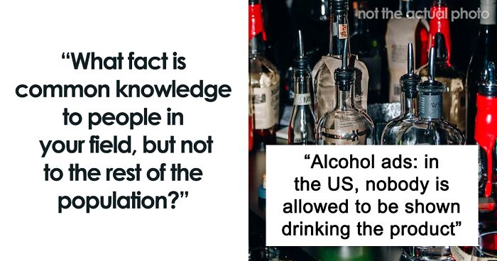 People From Different Professions Are Sharing Things That Most Of The Population Have No Clue About (72 Answers)