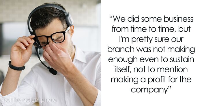 Person Warns Their Boss That The Company Policy Is Annoying To Clients, Boss Refuses To Listen And The Branch Ends Up Getting Closed