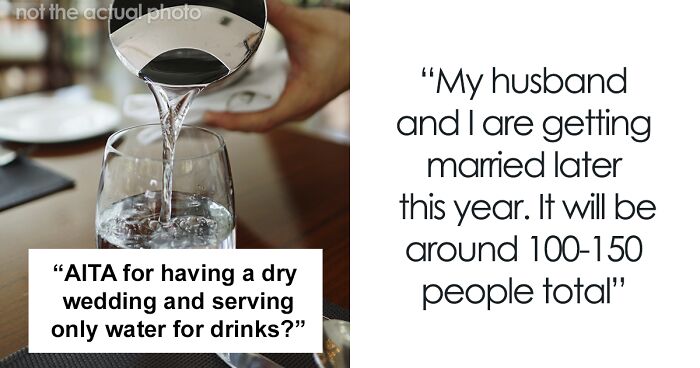 No Booze, No Soda, No Coffee: Woman Stirs Up Discussions With Decision To Have Only Water At Her Wedding